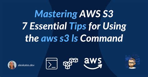 aws s3 ls pattern|Mastering AWS S3: 7 Essential Tips for Using the aws s3 ls .